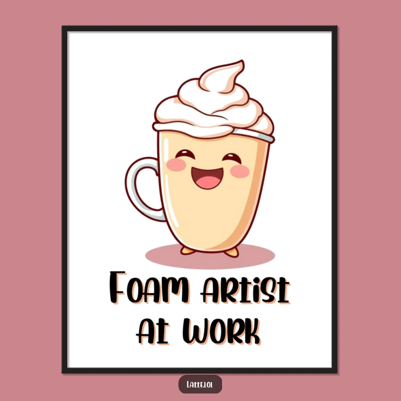 Funny Laughing Latte Digital Art Print: Extra Foam Wall Decor Gift