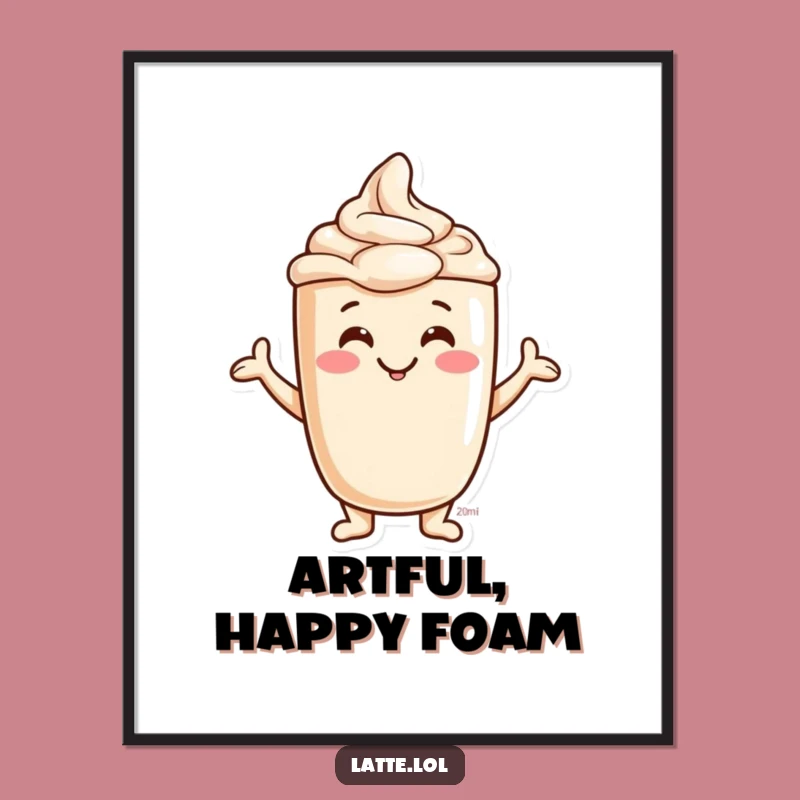 Funny Jovial Latte Foam Wall Art - Instant Character, Cheerful Funny Gift