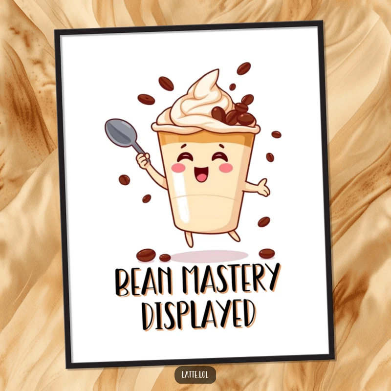 Funny poster featuring a lively latte cup character performing an impressive juggle of coffee beans using a spoon, full of joy.