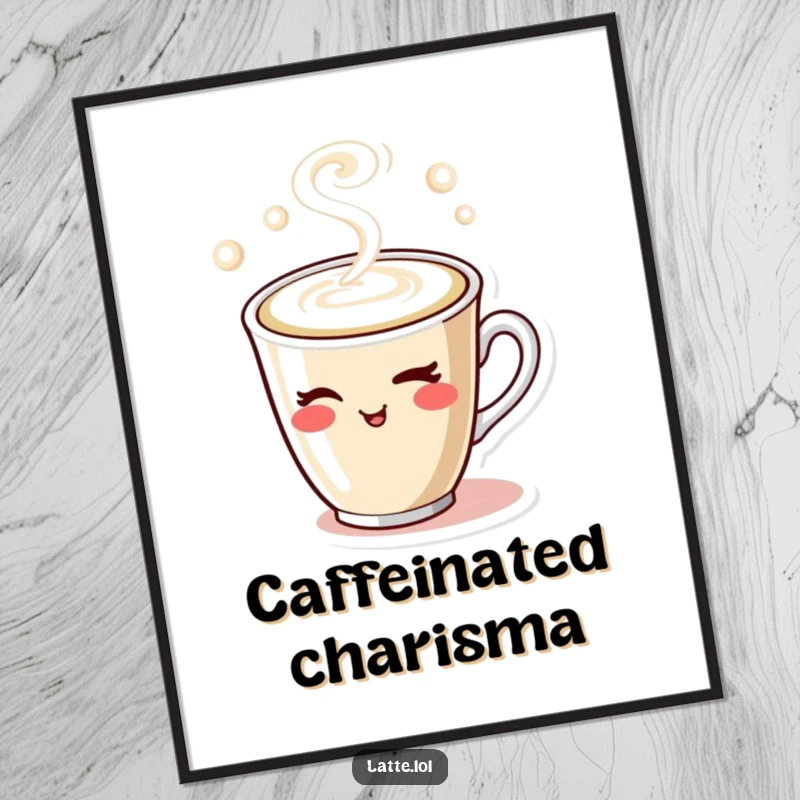 Funny poster art of a winking latte cup character with swirling steam, perfect for adding a humorous and stylish touch to any room.