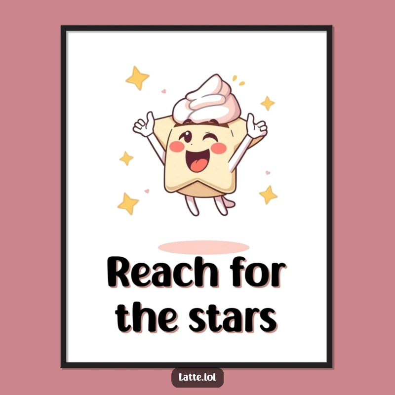 Free Printable Wall Art: Excited Latte Star's Ascend Funny Downloadable Art Gift