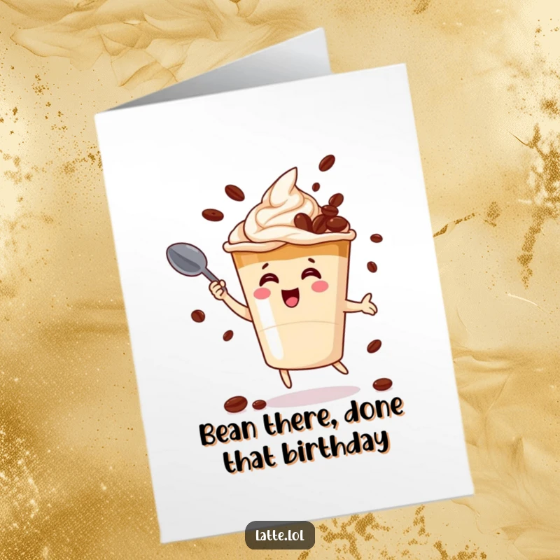Funny Free Printable Birthday Card featuring a happy latte cup character expertly juggling coffee beans with a tiny spoon.