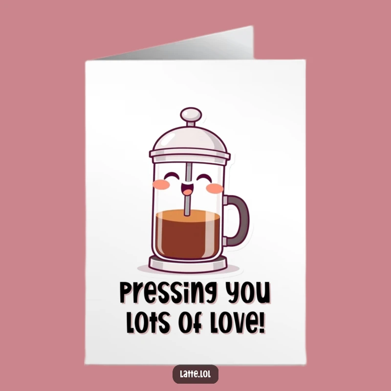 Funny French Press Birthday Card: Free Printable Laughing Coffee Maker for a Brew-tiful Celebration