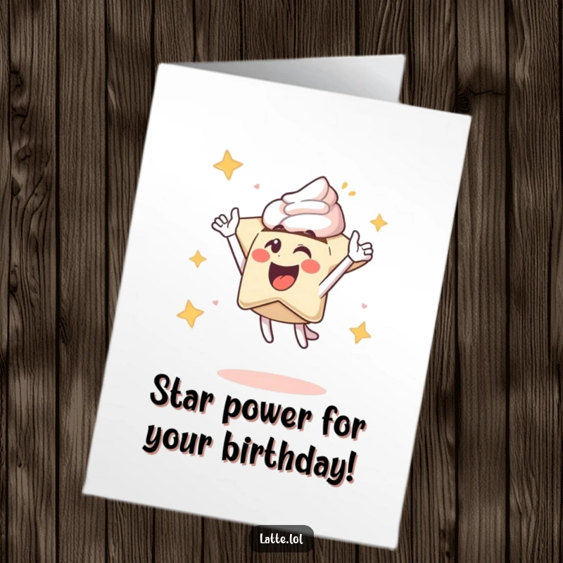 Funny Free Printable Birthday Card: Excited latte star character erupting from coffee with playful energy, perfect for a festive greeting.