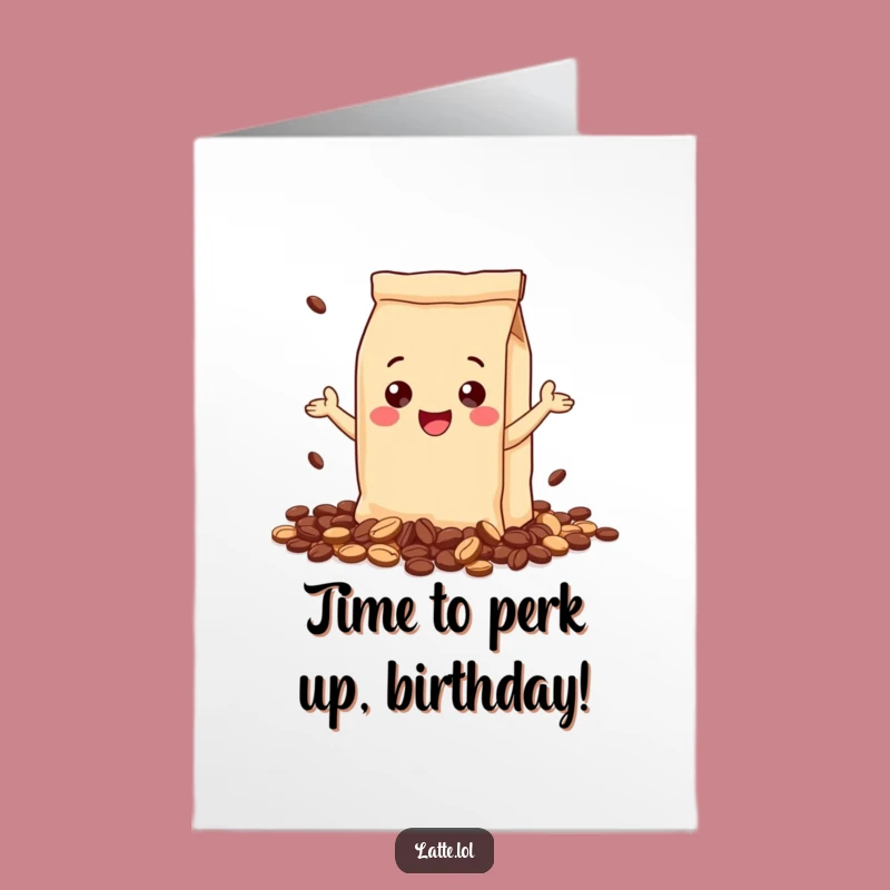 Free Printable Funny Coffee Bag Birthday Card: Humorous Downloadable Gift for Coffee Lovers