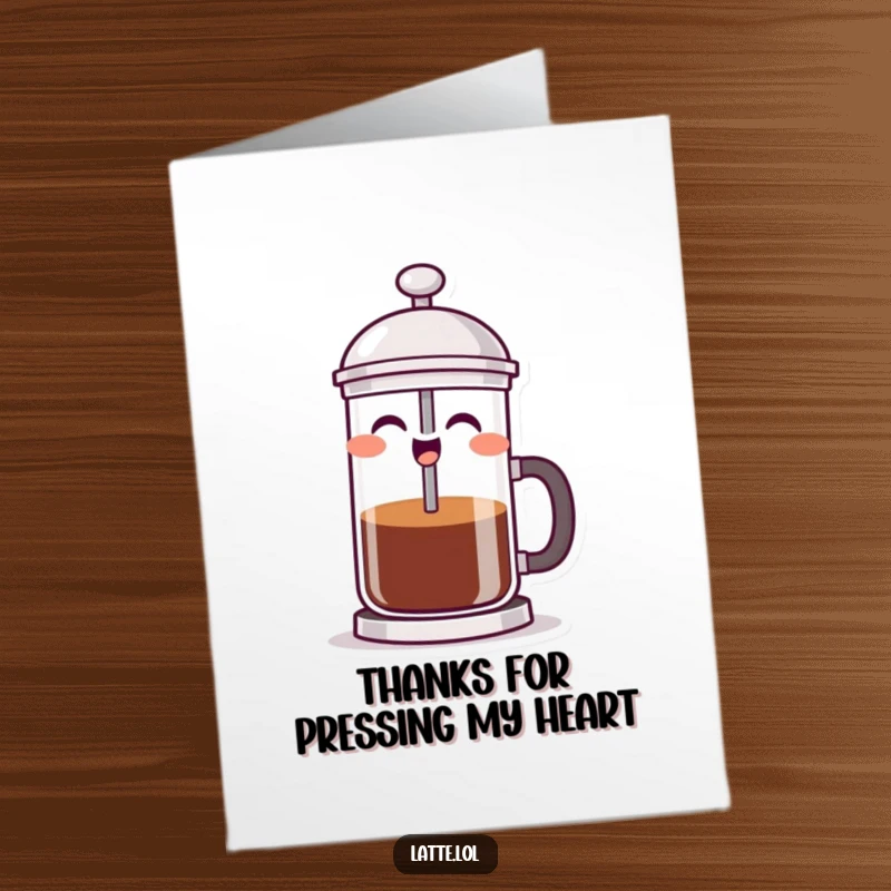 Funny Free Printable Thank You Card featuring a delighted French press character pressing its plunger with a big laugh, offering coffee-themed thanks.