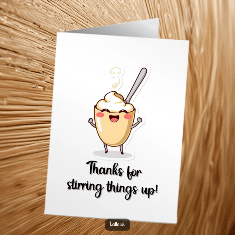 Funny free printable thank you card: playful coffee spoon character stirring a laughing latte, expressing thanks humorously.