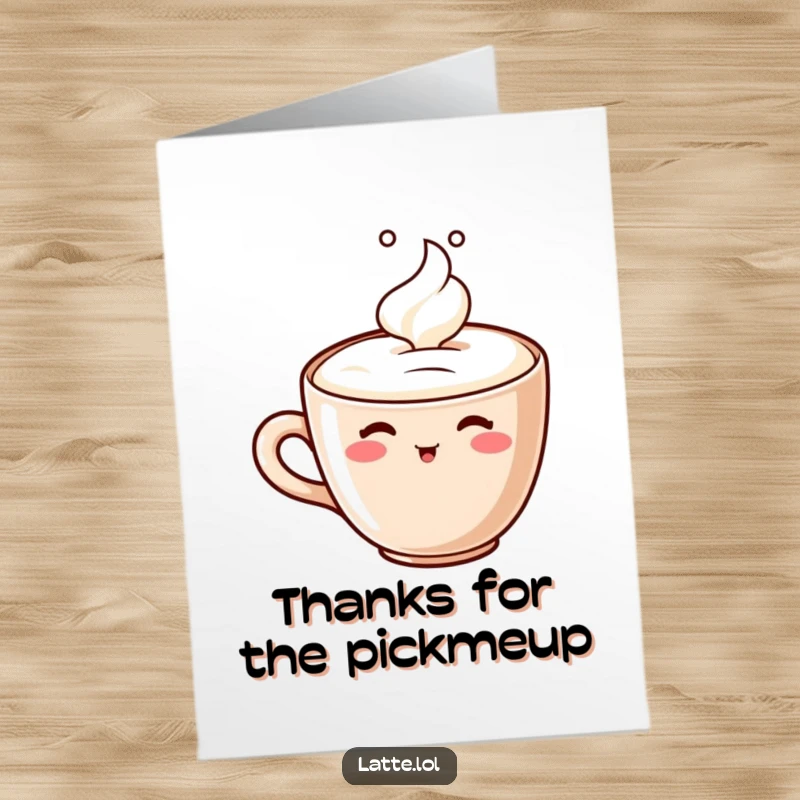 Funny Free Printable Thank You Card showing a latte character happily sipping its foam, perfect for expressing gratitude.