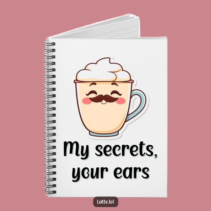 Funny Latte Ideas Notebook: Hilarious & Cute Journal for Coffee Brainstorms