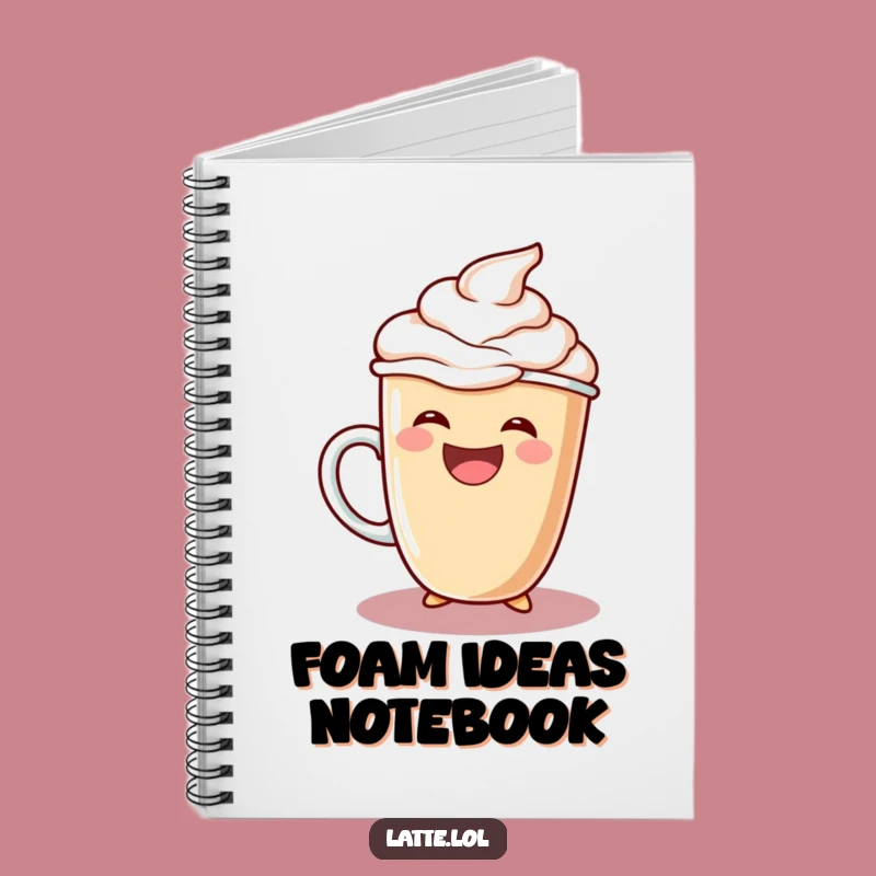 Funny Laughing Latte Notebook: Extra Foam Journal - Joyful Gift