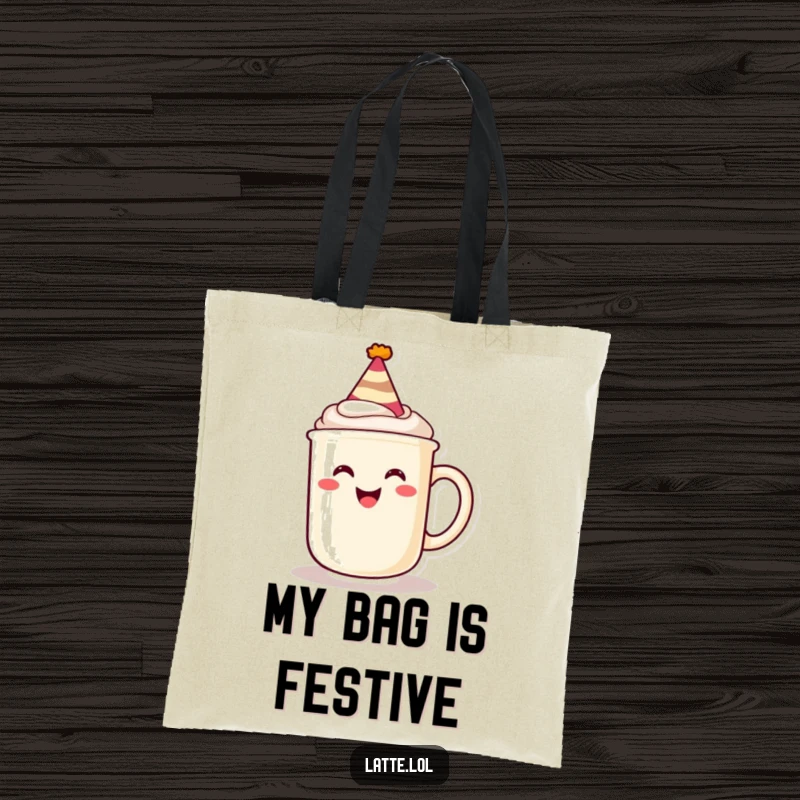 Funny tote bag with a grinning latte mug wearing a party hat, perfect for carrying essentials with festive flair.